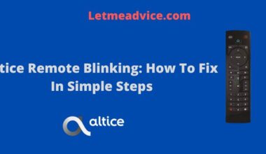 Altice Remote Blinking, How To Fix In Simple Steps