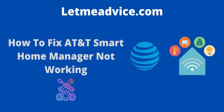 How To Fix AT&T Smart Home Manager Not Working