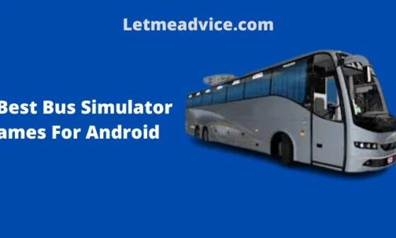 10 Best Bus Simulator Games For Android