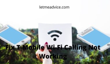 Fix T-Mobile Wi-Fi Calling Not Working