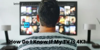 How Do I Know If My TV is 4K?