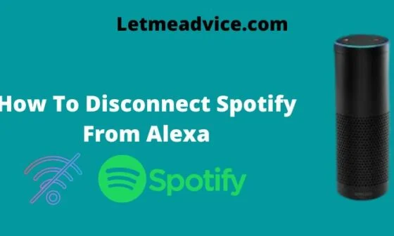 How To Disconnect Spotify From Alexa
