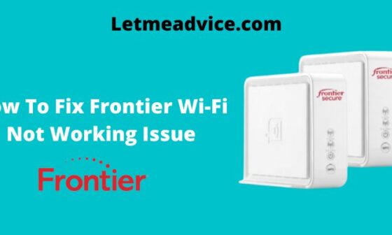 How To Fix Frontier Wi-Fi Not Working Issue