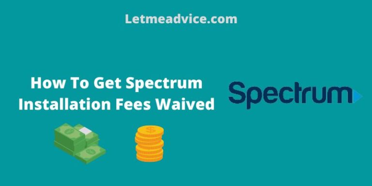 How To Get Spectrum Installation Fees Waived
