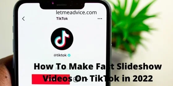 How To Make Fast Slideshow Videos On TikTok in 2022