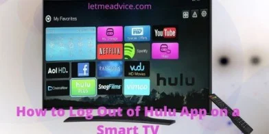 How to Log Out of Hulu App on a Smart TV