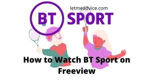 How to Watch BT Sport on Freeview
