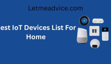 Best IoT Devices List For Home