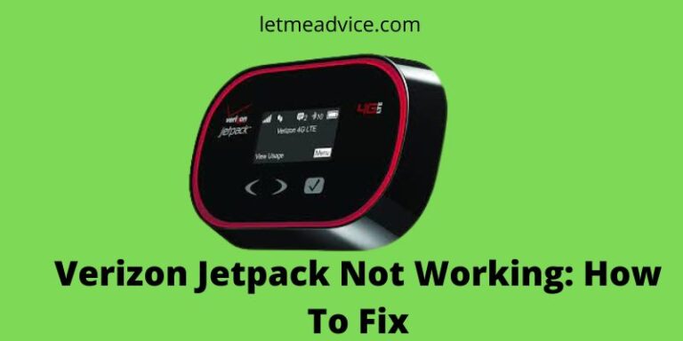 Verizon Jetpack Not Working: How To Fix