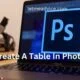 How To Create A Table In Photoshop