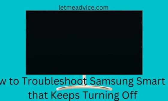 How to Troubleshoot Samsung Smart TV that Keeps Turning Off