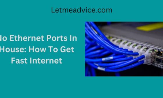 No Ethernet Ports In House How To Get Fast Internet