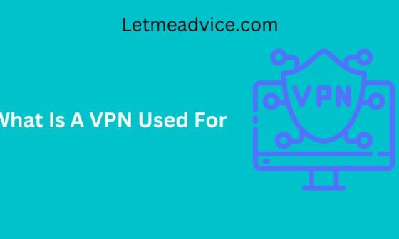 What Is A VPN
