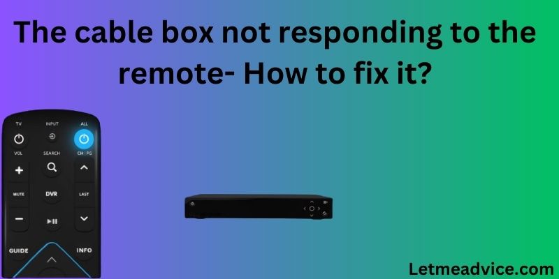 cable box not responding to the remote