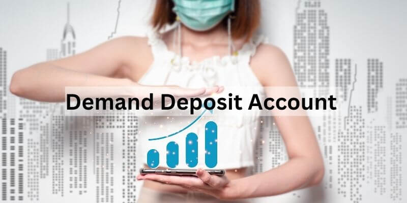 Demand Deposit Account