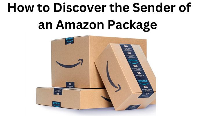 How to Discover the Sender of an Amazon Package
