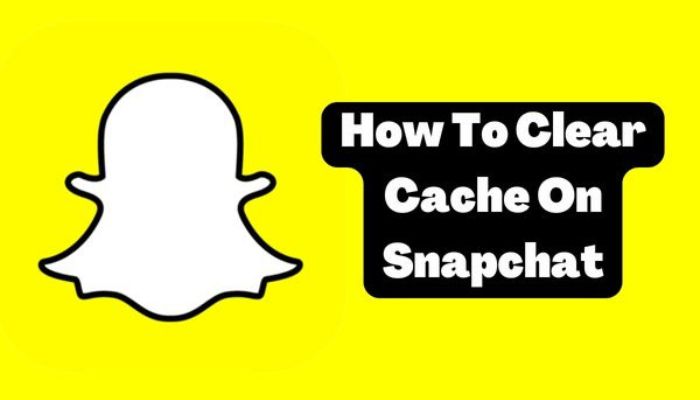 How to Clear Cache on Snapchat